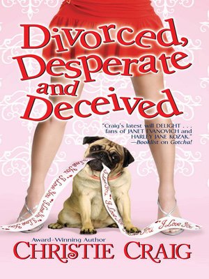 cover image of Divorced, Desperate and Deceived